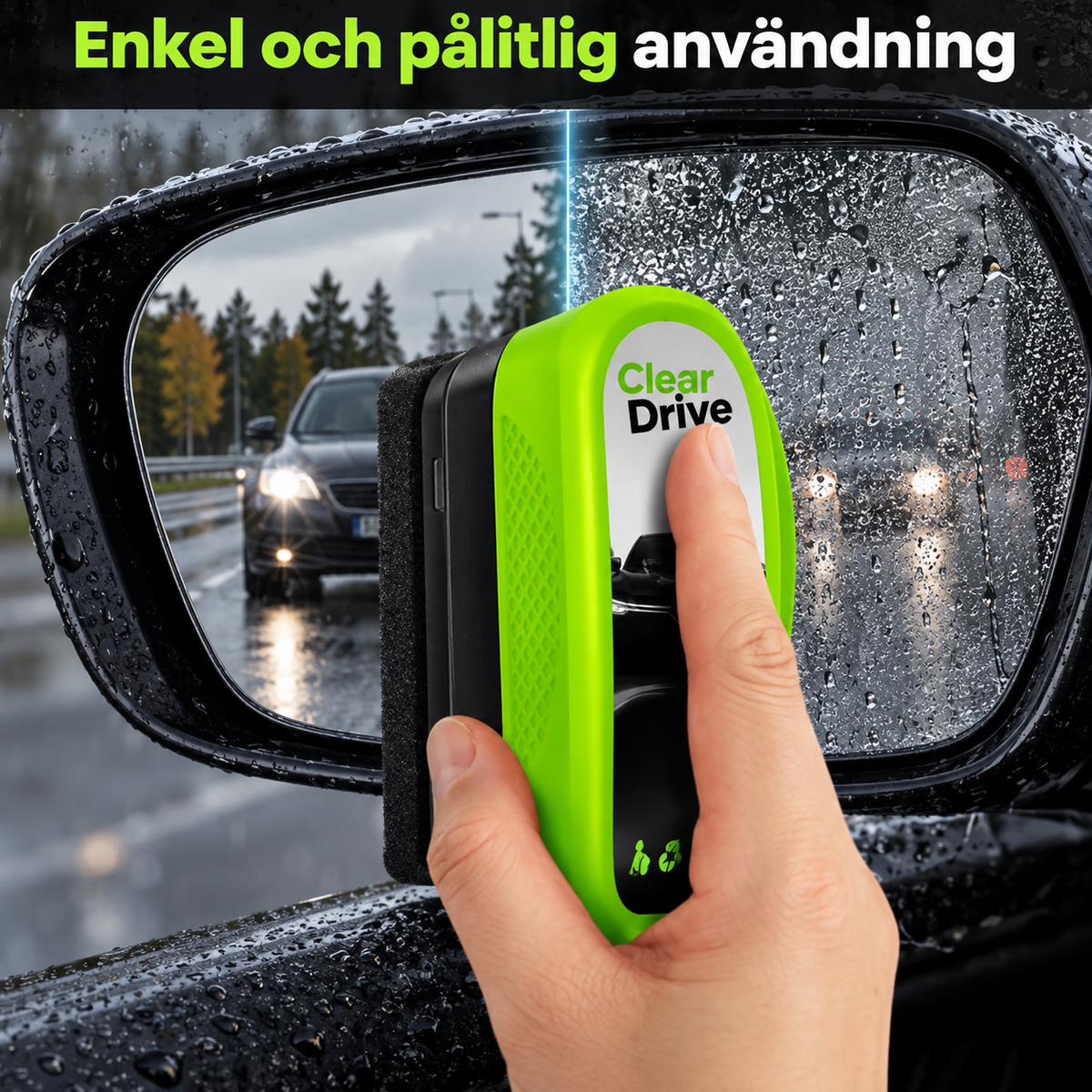 ClearDrive - Kristallklar sikt, oavsett väder